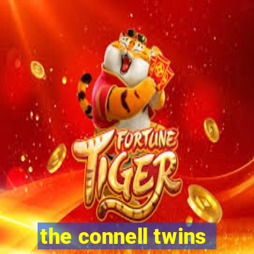 the connell twins